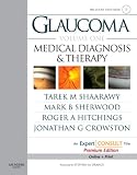Glaucoma: Expert Consult Premium Edition - Enhanced Online Features, Print, and DVD, 2-Volume Set