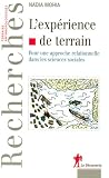L expérience de terrain : Pour une approche relationnelle dans les sciences sociales