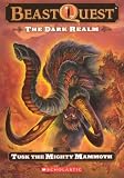 The Dark Realm: Tusk The Mighty Mammoth (Turtleback School & Library Binding Edition) (Beast Quest: The Dark Realm (Pb))
