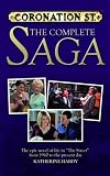 Coronation Street the Complete Saga