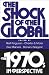 Books : The Shock of the Global: The 1970s in Perspective