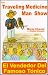 El Vendedor Del Famoso Tonico / the Traveling Medicine Man Show (Spanish Edition)