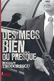 Des mecs bien...ou presque