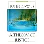 A Theory of Justice: Original Edition by John Rawls