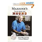 Leo Mazzone's Tales from the Mound by Leo Mazzone and Scott Freeman