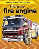 This is my fire engine