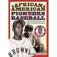 African American Pioneers of Baseball: A Biographical Encyclopedia