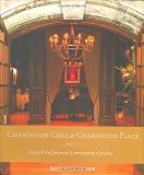 Charleston Grill at Charleston Place: French Influenced Lowcountry Cuisine