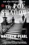 The Poe Shadow: A Novel