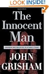 The Innocent Man: Murder and Injustic...