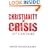 Christianity In Crisis: The 21st Century
