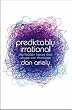 Predictably Irrational: The Hidden Forces that Shape Our Decisions