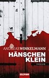 H�nschen klein: Thriller - Andreas Winkelmann