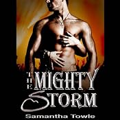 The Mighty Storm: Mighty Storm Series, Book 1 | [Samantha Towle]