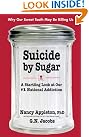 Suicide By Sugar...