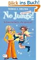 No Jungs! 14. Schwesterherz, du spinnst: Zutritt nur f�r Hexen