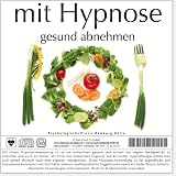MIT HYPNOSE GESUND ABNEHMEN (Hypnose-Audio-CD)von "Psychologische Praxis..."