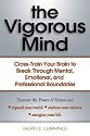 The Vigorous Mind: Cross-train Your Brain with Kaizen