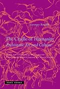 The Cradle of Humanity: Prehistoric Art and Culture
