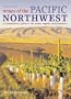 Wines of the Pacific Northwest
