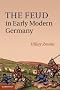 The Feud in Early Modern Germany