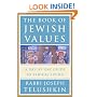 The Book of Jewish Values: A Day-by-Day Guide to Ethical Living