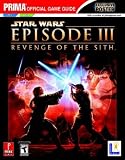 Star Wars Episode III: Revenge of the Sith: Official Strategy Guide (Prima Official Game Guides)