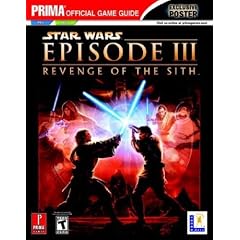 Star Wars Episode III: Revenge of the Sith: Official Strategy Guide (Prima Official Game Guides)