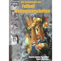 Die Geschichte der Fu�ballweltmeisterschaften.