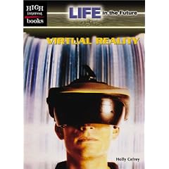Virtual Reality (High Interest Books: Life in the Future)