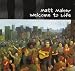 Image of Welcome to Life (UK Import)