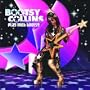 Play With Bootsy