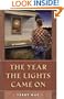 The Year the Lights Came on (Brown Thrasher Books)