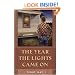 The Year the Lights Came on (Brown Thrasher Books)