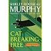 Cat Breaking Free (Joe Grey Mysteries)