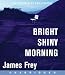 Books : Bright Shiny Morning CD