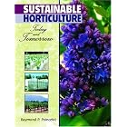 Click here to buy Sustainable Horticulture: Today and Tomorrow by Raymond P. Poincelot.