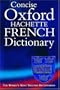 The Concise Oxford-Hachette French Dictionary