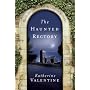 The Haunted Rectory: The Saint Francis Xavier Church Hookers (The St. Francis Xavier Church Hookers)