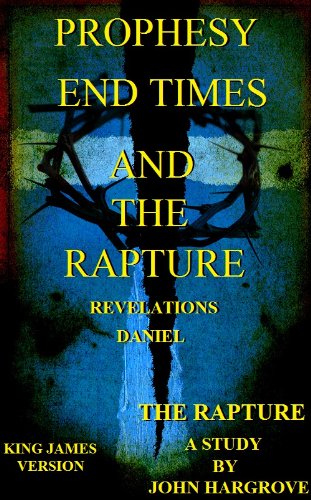 Prophesy, End Times, and the Rapture Book Image