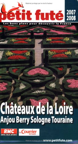 City Travel Guides Discounted  Livres : Le Petit Futé Châteaux de la Loire : Anjou, Berry, Sologne, Touraine