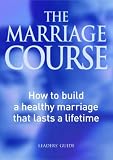 The Marriage Course Leaders' Guide