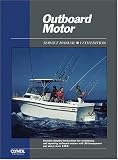 Outboard Motor: Service Manual/Covering Motors With 30 Horsepower and Above (Outboard Motor Service Manual Vol 2) (Outboard Motor Service Manual Vol 2)