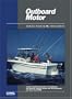 Outboard Motor: Service Manual/Covering Motors With 30 Horsepower and Above (Outboard Motor Service Manual Vol 2)