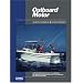 Outboard Motor: Service Manual/Covering Motors With 30 Horsepower and Above (Outboard Motor Service Manual Vol 2)