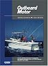 Outboard Motor: Service Manual/Covering Motors With 30 Horsepower and Above (Outboard Motor Service Manual Vol 2) (Outboard Motor Service Manual Vol 2)