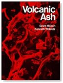Volcanic Ash (Los Alamos Series in Basic and Applied Sciences)