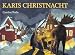 Karis Christnacht. Nach einer schwedischen Legende bei Bücher zum Namen: 51P94XZPXCL._SL75_