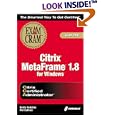 Citrix CCA MetaFrame 1.8 for Windows Exam Cram (Exam: 218) by Roddy Rodstein and Phil Duffield