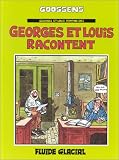 Georges et Louis racontent, tome 1